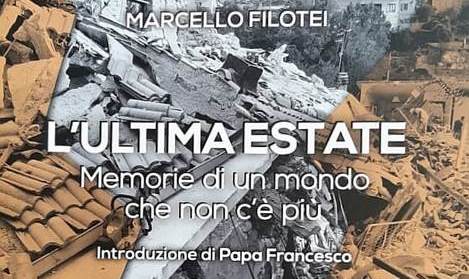 “L’ultima Estate.Memorie di un mondo che non c’è più”, un libro di Marcello Filotei