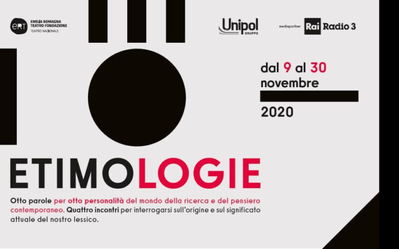 Emilia Romagna Teatro Fondazione: “Etimologie” in streaming