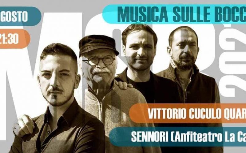 Vittorio Cuculo Quartet al festival “Musica sulle Bocche”