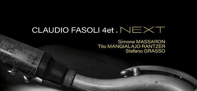“Next” il nuovo CD del Claudio Fasoli Next Quartet