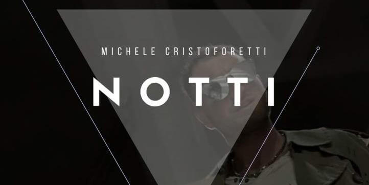 “Notti”, il nuovo singolo di Michele Cristoforetti