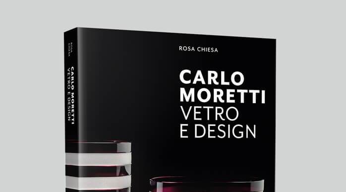 “Carlo Moretti vetro e design” di Rosa Chiesa presentato a Venezia