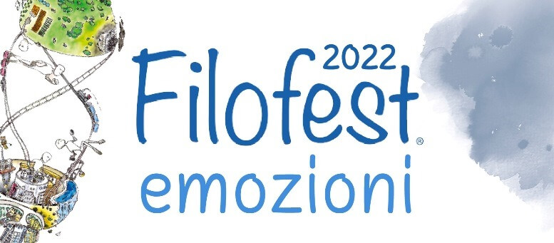 Torna alla grande, nelle Marche, il “FILOFEST 2022” con “EMOZIONI”