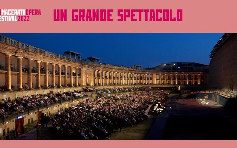 Macerata Opera Festival 2022 – Opera, cinema e repertorio sinfonico