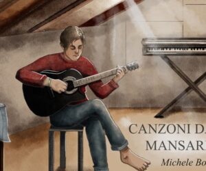 “Canzoni dalla Mansarda”, il disco di Michele Bonomini