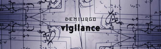 “Vigilance”, singolo di Demiurgo
