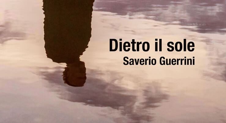 Saverio Guerrini, primo album da solista “Dietro il sole”