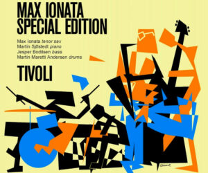 “Tivoli”: il nuovo disco firmato Max Ionata Special Edition sbarca in Svezia