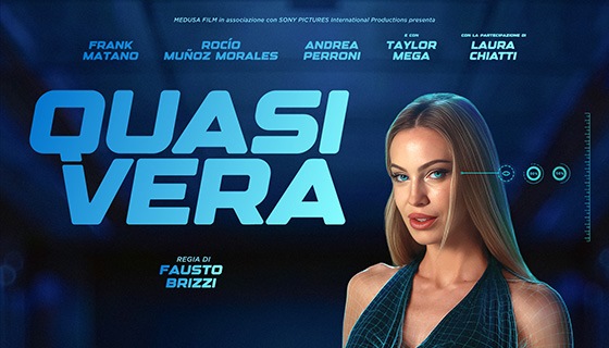 “Quasi Vera” il nuovo film di Fausto Brizzi è nelle sale